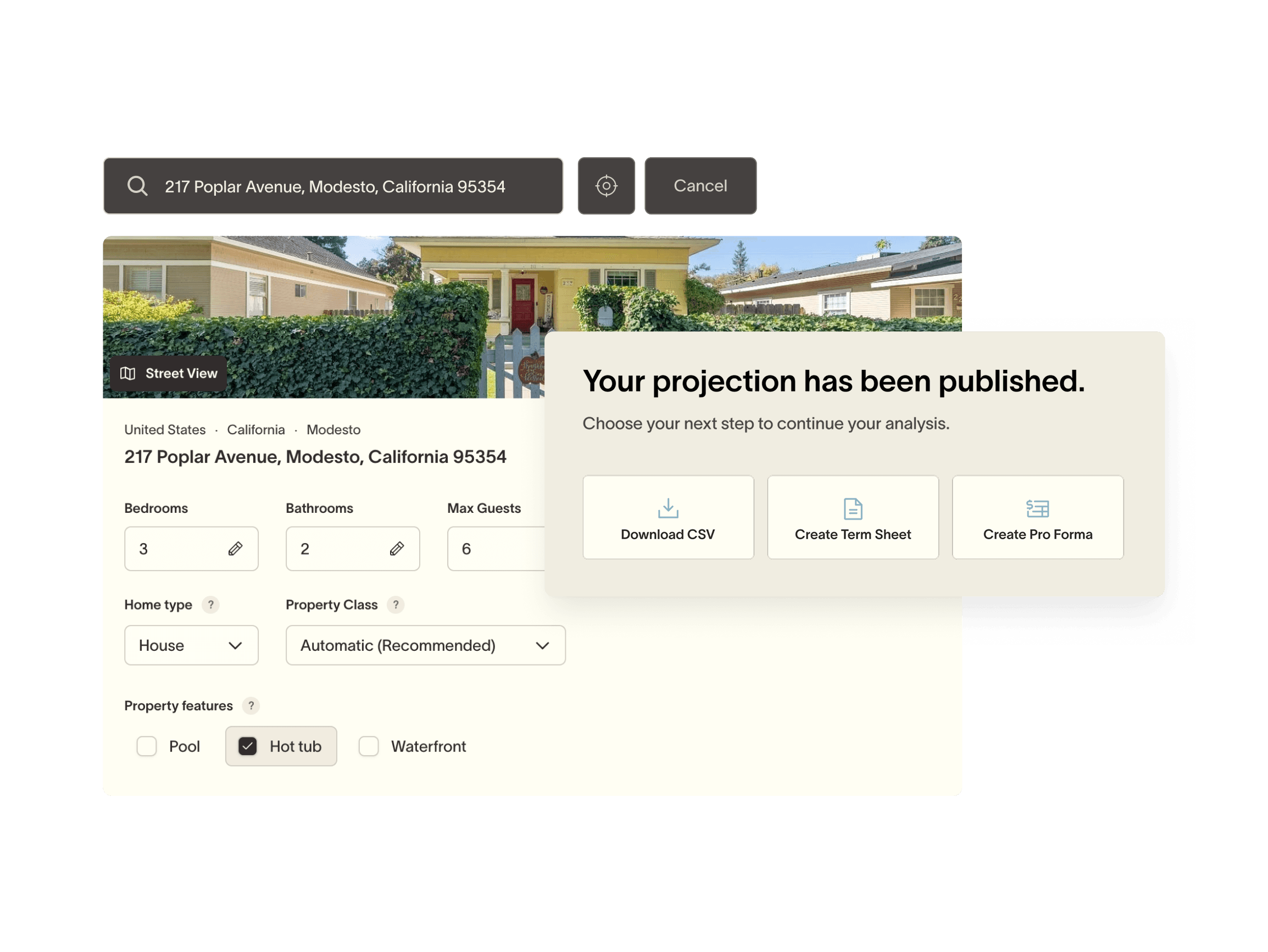 Go from address to projection in minutes.